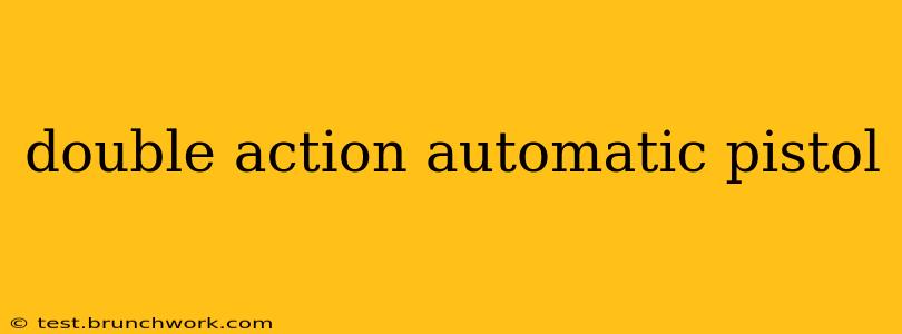 double action automatic pistol
