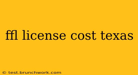ffl license cost texas