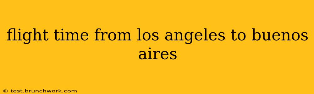 flight time from los angeles to buenos aires