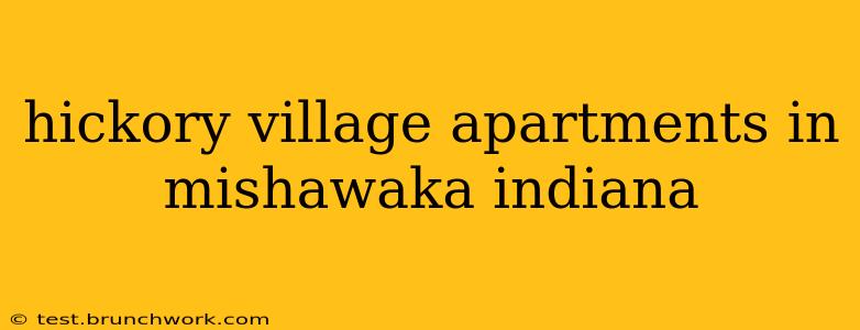 hickory village apartments in mishawaka indiana