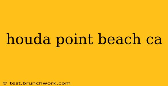 houda point beach ca