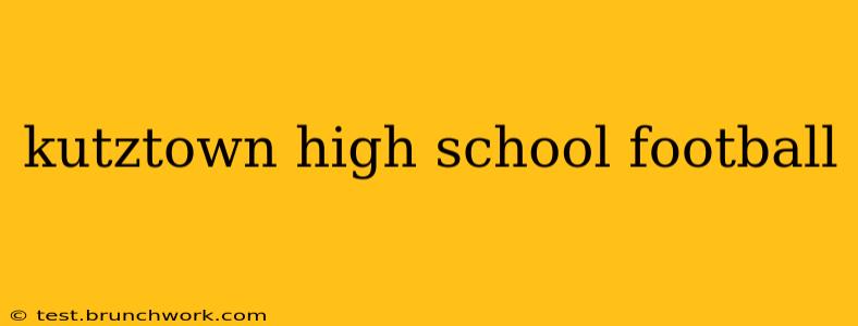 kutztown high school football
