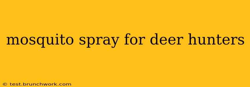 mosquito spray for deer hunters